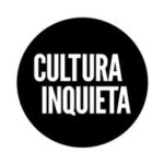 Cultura inquieta Cultura inquieta